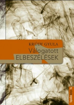 Krdy Gyula - Krdy Gyula vlogatott elbeszlsek