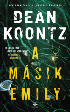 Dean Koontz - A msik Emily