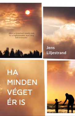 Jens Liljestrand - Ha minden vget r is