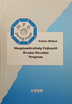 Pat�cs B�l�n� - Mozg�sm�velts�g fejleszt� �vodai nevel�si program