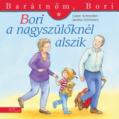 Liane Schneider - Bori a nagyszlknl alszik - Bartnm, Bori