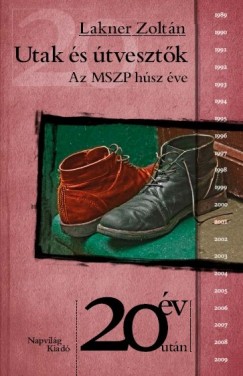 Lakner Zoltn - Utak s tvesztk