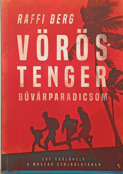 Raffi Berg - V�r�s-tenger b�v�rparadicsom