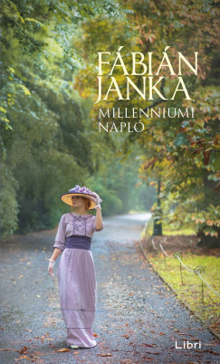 Fábián Janka - Millenniumi napló