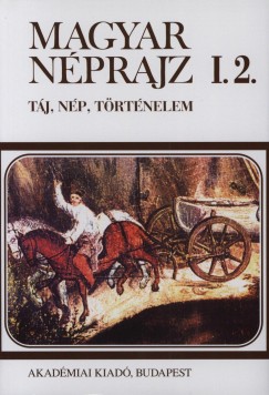 Flrin Mria  (Szerk.) - Magyar nprajz I.2.