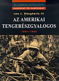 Leo J. Daugherty - Az amerikai tengerszgyalogos 1941-1945