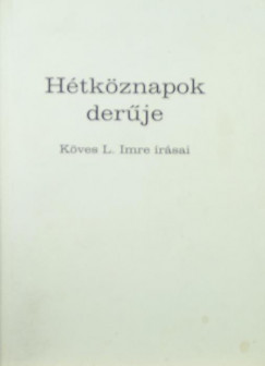 Kves L. Imre - Htkznapok derje