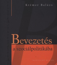 Krmer Balzs - Bevezets a szocilpolitikba