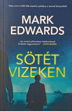 Mark Edwards - Sötét vizeken