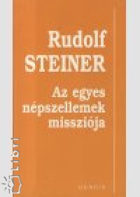 Rudolf Steiner - Az egyes npszellemek misszija