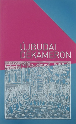 Farkas Zsolt  (Szerk.) - jbudai dekameron