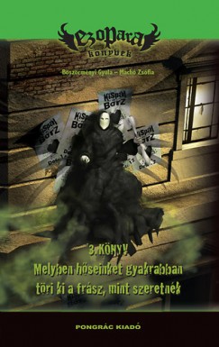 Bszrmnyi Gyula - Mach Zsfia - EzoPara 3. knyv - Melyben hseinket gyakrabban tri ki a frsz, mint szeretnk