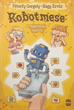 Nagy Ervin - P�terfy Gergely - Robotmese