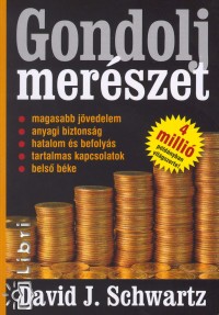 David J. Schwartz - Gondolj merszet