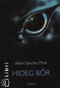 Albert Snchez Piol - Hideg br