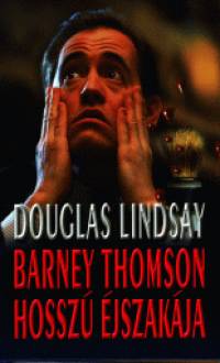 Douglas Lindsay - Barney Thomson hossz jszakja