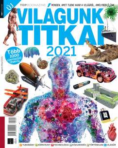 Brezvai Edit  (Szerk.) - Top Bookazine - Vilgunk titkai 2021