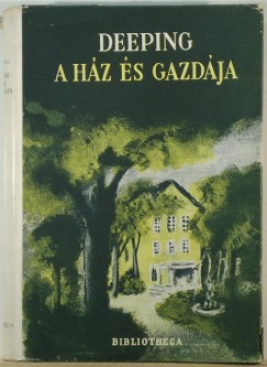 Warwick Deeping - A hz s gazdja
