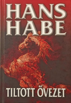Hans Habe - Tiltott övezet