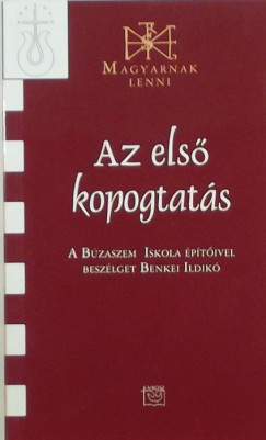 Benkei Ildik - Az els kopogtats