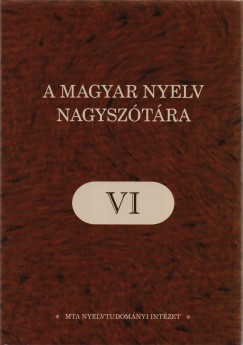 Ittzs Nra  (Szerk.) - A magyar nyelv nagysztra VI.