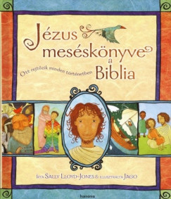 Sally Lloyd-Jones - Jzus messknyve, a Biblia