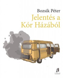 Bozsik Pter - Jelents a Kr Hzbl