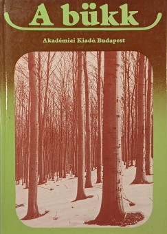 Dr. Bondor Antal  (Szerk.) - A b�kk