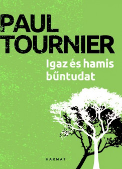 Paul Tournier - Igaz s hamis bntudat