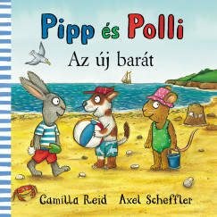 Axel Scheffler - Pipp s Polli - Az j bart