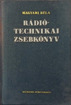 Magyari Béla - Rádió-technikai zsebkönyv