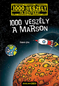 Fabian Lenk - 1000 veszly a Marson