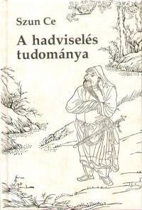 Szun-Ce - A hadvisels tudomnya