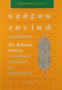 Aryeh Kaplan - Széfer Jecírá