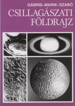 Gbris Gyula - Marik Mikls - Szab Jzsef - Csillagszati fldrajz