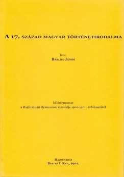 Barcsa Jnos - A 17. szzad magyar trtnetirodalma