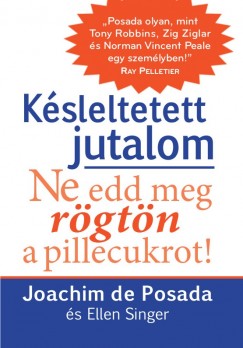 Joachim De Posada - Ellen Singer - Ksleltetett jutalom