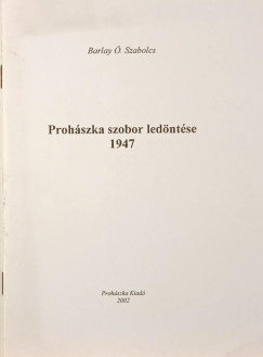 Barlay . Szabolcs - Prohszka szobor ledntse