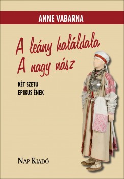 Anne Vabarna - A leny halldala. A nagy nsz
