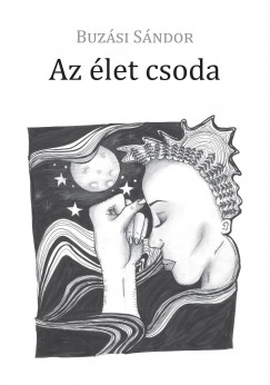 Buzsi Sndor - Az let csoda