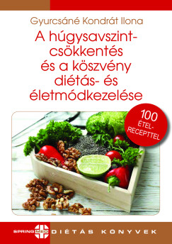Gyurcsn Kondrt Ilona - A hgysavszintcskkents s a kszvny dits- s letmdkezelse