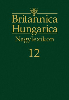 Ndori Attila  (Szerk.) - Britannica Hungarica Nagylexikon 12.