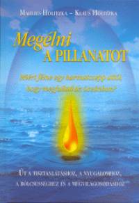 Klaus Holitzka - Marlies Holitzka - Meglni a pillanatot