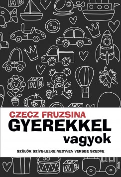 Czecz Fruzsina - Gyerekkel vagyok