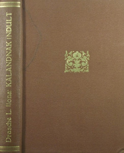 Drasche Lázár Ilona - Kalandnak indult