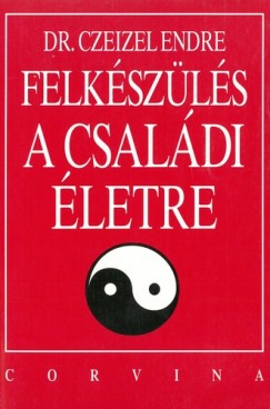 Dr. Berend Mihly - Felkszls a csaldi letre