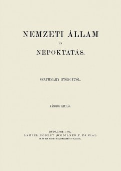 Szathmry Gyrgy - Nemzeti llam s npoktats