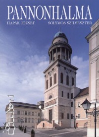 Hapk Jzsef - Slymos Szilveszter - Pannonhalma