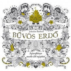 Johanna Basford - Bvs erd - Sznezknyv mesbe ill rajzokkal