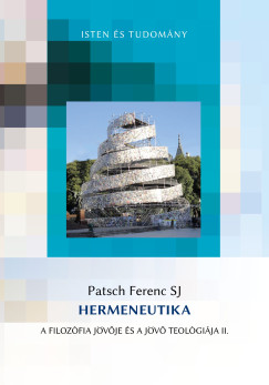 Patsch Ferenc Sj - Hermeneutika